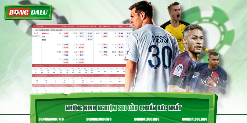 Những kinh nghiệm soi cầu chuẩn xác nhất